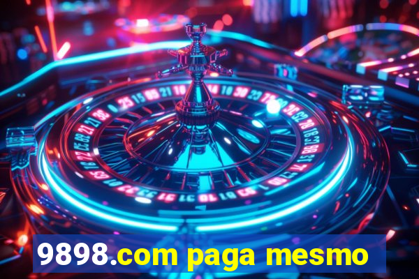 9898.com paga mesmo